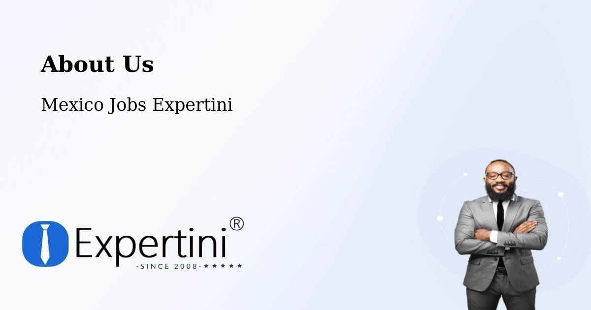 About Expertini Recruitment Platform  – Urén - Urén, Mexico Jobs Expertini