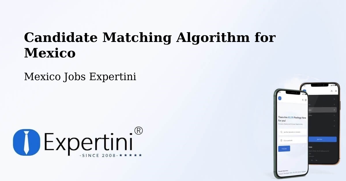 Candidate Matching Algorithm Overview – Urén - Mexico Jobs Expertini