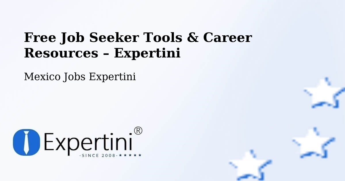 Free Job Seeker Tools & Career Resources – Urén - Urén, Mexico Jobs Expertini