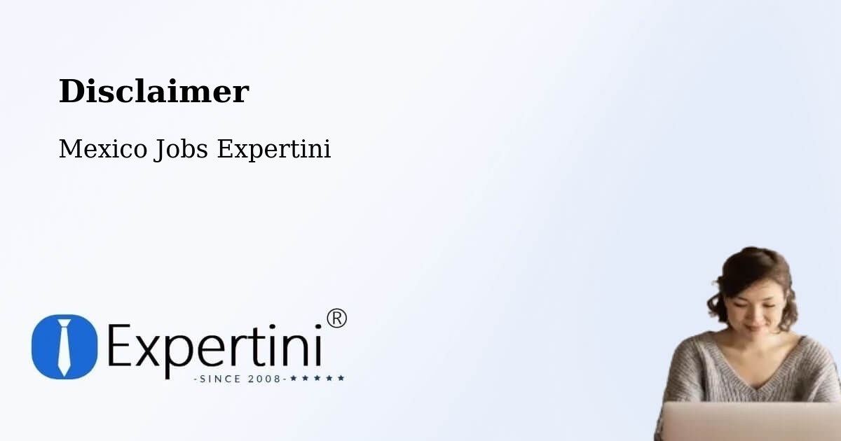 Disclaimer – Urén - Mexico Jobs Expertini