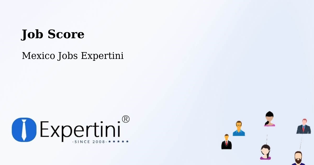Job Score & Job Description Score Tool – Urén - Mexico Jobs Expertini